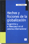 Hechos y ficciones de la globalización. 9789505572441