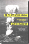 El piloto de Hiroshima. 9788449323041