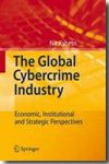 The global cybercrime industry. 9783642115219