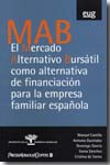 El Mercado Alternativo Bursátil como alternativa de financiación para la empresa familiar española. 9788433850713