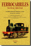 Manual militar de ferrocarriles. 9788497617338