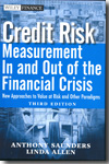 Credit risk measurement in and out of the financial crisis