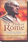 The crisis of Rome. 9781844159727