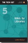 Wikis for libraries. 9781856047258