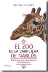 El zoo de la carretera de Nablús