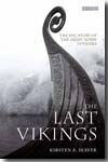 The last Vikings. 9781845118693