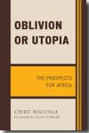 Oblivion or utopia. 9780761849865