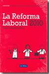 La reforma laboral 2010. 9788498981506