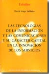 Las tecnologías de la información y las comunicaciones y su carácter capital en la innovación de los servicios