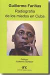 Radiografía de los miedos en Cuba. 9788493742300