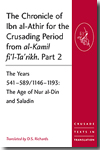 The chronicle of Ibn al-Athir for the Crusading period from al-Kamil fi'l-Ta'rikh
