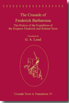 The Crusade of Frederick Barbarossa. 9780754665755