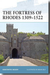 The fortress of Rhodes 1309-1522. 9781846039300