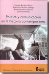 Política y comunicación en la historia contemporánea