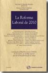La reforma laboral de 2010. 9788499036571