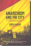 Anarchism and the city. 9781849350129