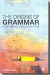 The origins of grammar