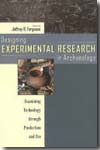 Designing experimental research in archaeology. 9781607320227
