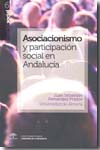 Asociacionismo y participación social en Andalucía. 9788493754839