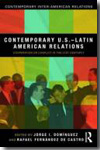 Contemporary U.S.-Latin american relations. 9780415880008