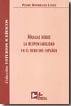 Manual sobre la responsabilidad en el Derecho español. 9788496261860