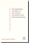 Los derechos sociales en las nuevas Constituciones latinoamericanas. 9788498768305
