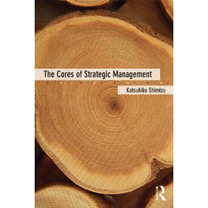 The cores of strategic management