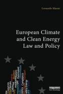 European climate and clean energy Law and policy. 9781849712040