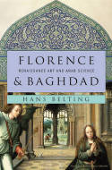 Florence & Baghdad. 9780674050044