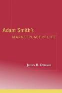 Adam Smith's marketplace of life