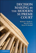 Decision making by the modern Supreme Court. 9780521717717