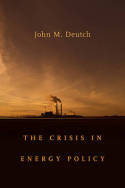 The crisis in energy policy. 9780674058262