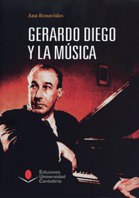 Gerardo Diego y la música. 9788481026061