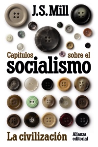 Capítulos sobre el socialismo; La civilización: señales de los tiempos. 9788420654997