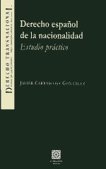 Derecho español de la nacionalidad. 9788498368833