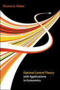 Optimal control theory with applications in economics. 9780262015738