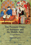 The payment order of Antiquity and the Middle Ages. 9781849460521