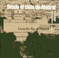 Desde el cielo de Madrid = From the sky of Madrid. 9788498731583