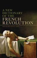 A new dictionary of the French Revolution. 9781848854659