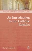 An introduction to the Catholic Epistles. 9780567171771