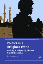 Politics in a religious world. 9781441108654