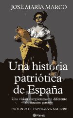 Una historia patriótica de España. 9788408107125