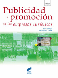 Publicidad y promoción en las empresas turísticas. 9788497567657