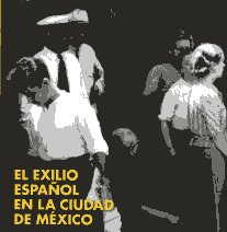 El exilio español en la ciudad de México. 9788475069685