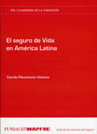 El seguro de vida en América Latina. 9788498442656