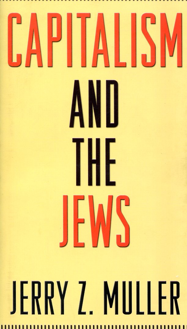 Capitalism and the jews. 9780691153063