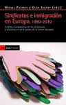 Sindicatos e inmigración en Europa, 1990-2010. 9788498883671