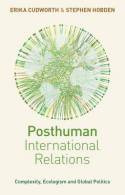 Posthuman international relations. 9781848135154