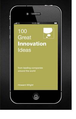 100 great innovation ideas. 9789814351225