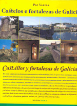Castelos e fortalezas de Galicia. Castillos y fortalezas de Galicia